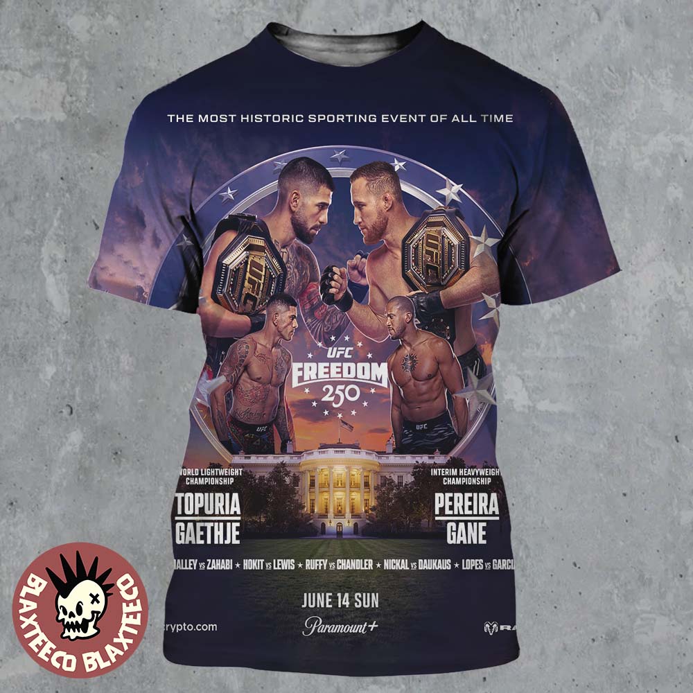 UFC Freedom 250 White House Official Poster On June 14 2026 All Over Print Shirt Unisex T-shirt, Sweatshirt, Hoodie, Long Sleeve Tee - T-Shirt, Sweatshirt, Hoodie