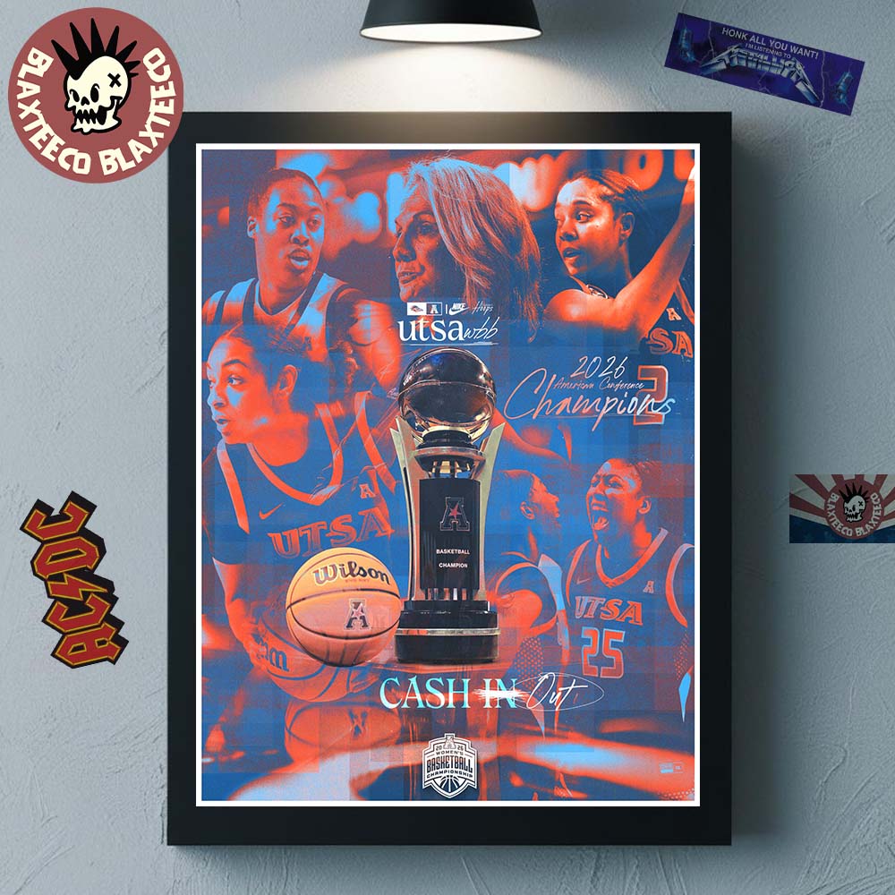 UTSA Roadrunners Womens Basketball 2026 American Conference Tournament Champions Home Decor Poster Canvas - T-Shirt, Sweatshirt, Hoodie