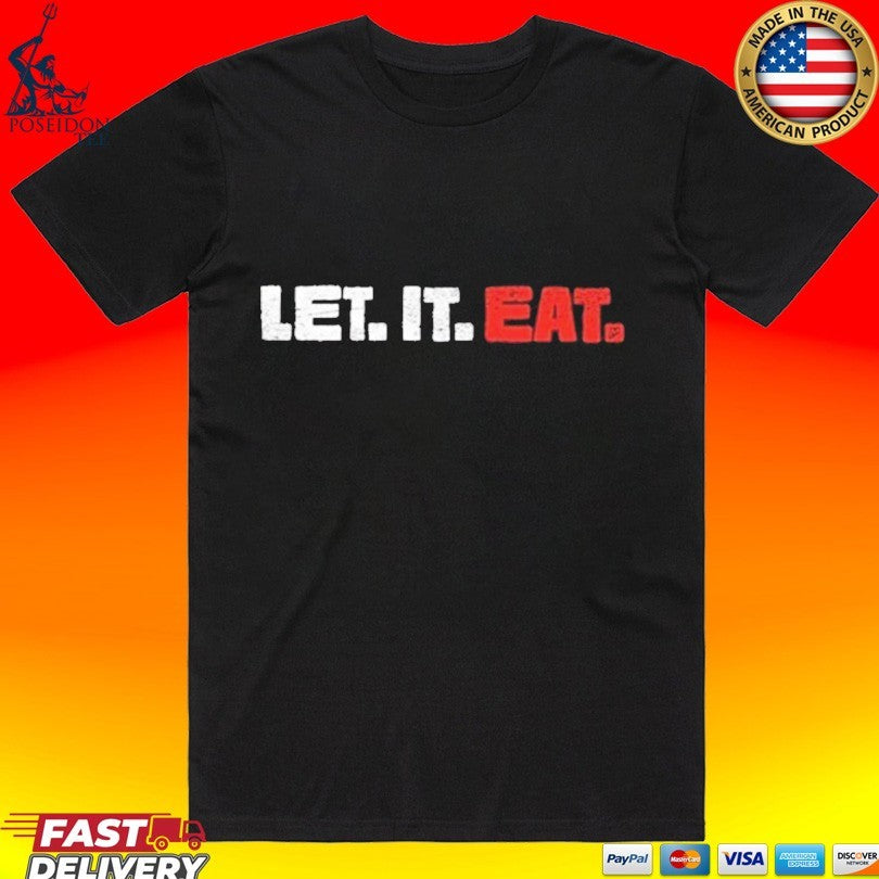Trevor Bauer Let It Eat T-shirt Unisex T-shirt, Sweatshirt, Hoodie, Long Sleeve Tee - T-Shirt, Sweatshirt, Hoodie