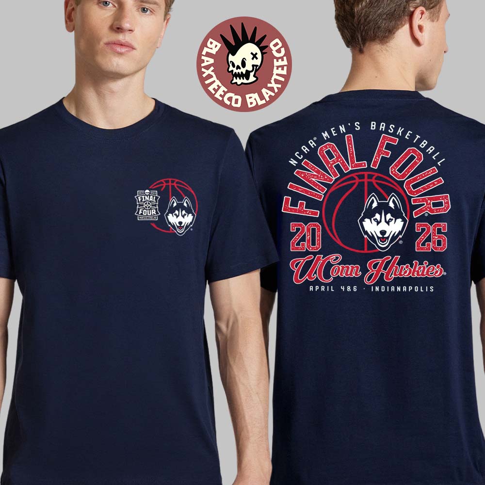 Uconn Huskies Mens Basketball 2026 NCAA Tournament March Madness Final Four Two Sided T-Shirt - T-Shirt, Sweatshirt, Hoodie
