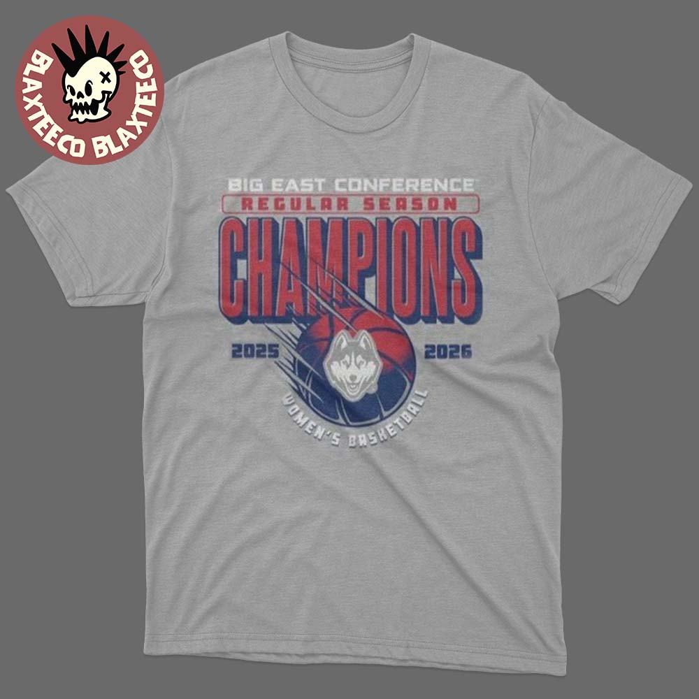 Uconn Huskies Womens Basketball 2025 2026 Big East Conference Regular Season Champions T-Shirt - T-Shirt, Sweatshirt, Hoodie