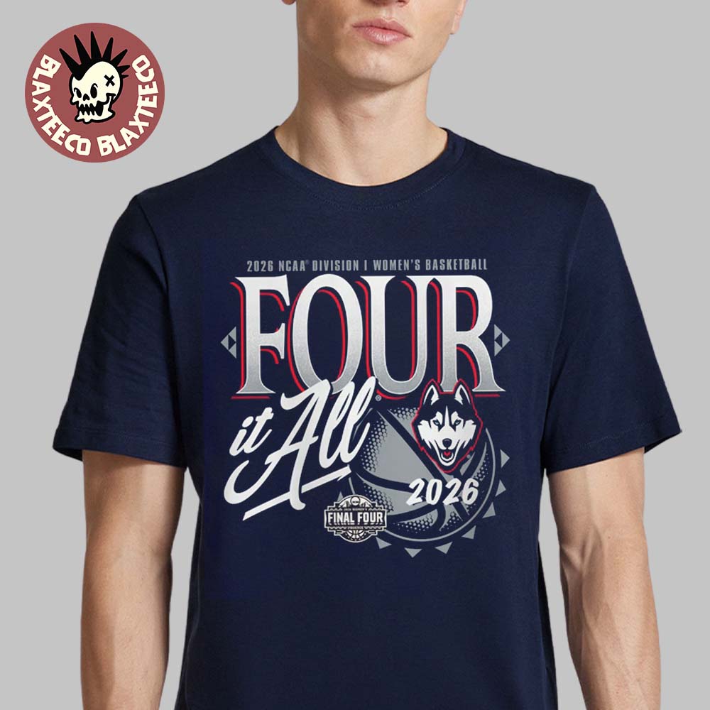Uconn Huskies Womens Basketball 2026 NCAA Final Four Zone Move Four It All T-Shirt Unisex T-shirt, Sweatshirt, Hoodie, Long Sleeve Tee - T-Shirt, Sweatshirt, Hoodie