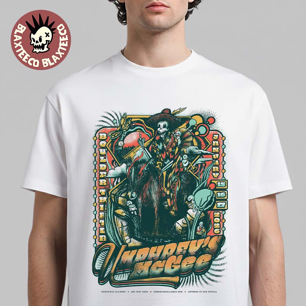 Umphreys McGee And Conscious Alliance Art That Feeds Food Drive At Boulder Theater Colorado Gig Poster On January 15 16 17 2026 T-Shirt - T-Shirt, Sweatshirt, Hoodie