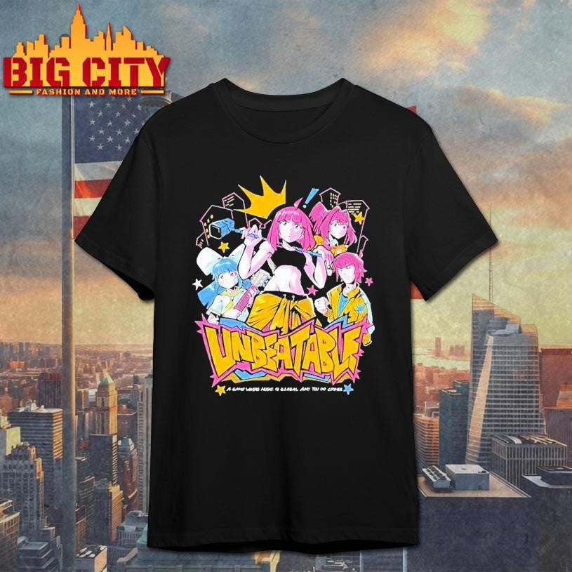 Unbeatable A Game Where Music Illegal And You Do Crimes Shirt Unisex T-shirt, Sweatshirt, Hoodie, Long Sleeve Tee - T-Shirt, Sweatshirt, Hoodie