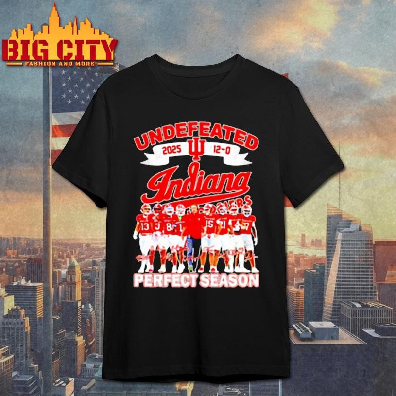 Undefeated 2025 12-0 Indiana University Perfect Season Signatures shirt Unisex T-shirt, Sweatshirt, Hoodie, Long Sleeve Tee - T-Shirt, Sweatshirt, Hoodie