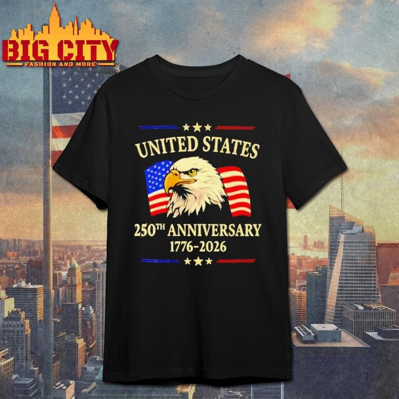 United States 1776 2026 250th Anniversary Shirt Unisex T-shirt, Sweatshirt, Hoodie, Long Sleeve Tee - T-Shirt, Sweatshirt, Hoodie