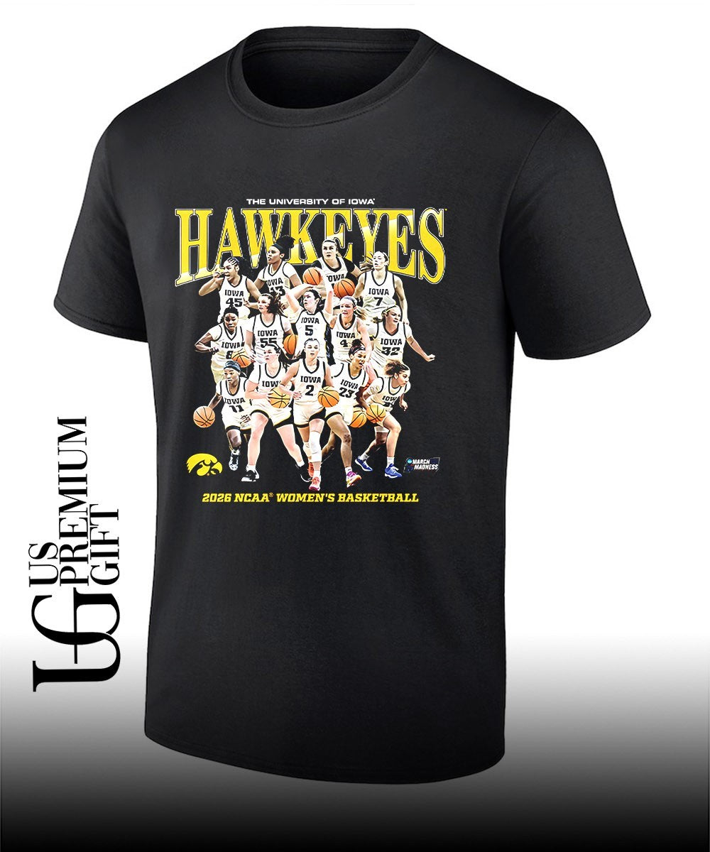 University of Iowa Hawkeyes womens basketball NCAA March Madness 2026 shirt Unisex T-shirt, Sweatshirt, Hoodie, Long Sleeve Tee - T-Shirt, Sweatshirt, Hoodie