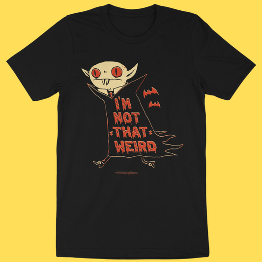 'Not That Weird' Shirt Unisex T-shirt, Sweatshirt, Hoodie, Long Sleeve Tee - T-Shirt, Sweatshirt, Hoodie