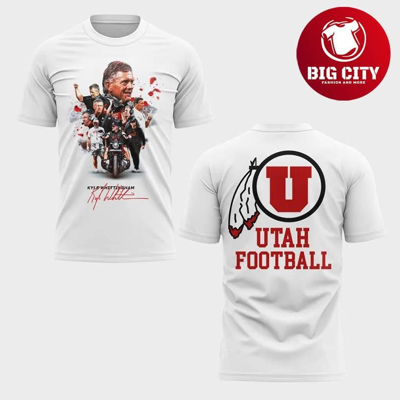 Utah Football Kyle Whittingham 2025 Two Sided Shirt Unisex T-shirt, Sweatshirt, Hoodie, Long Sleeve Tee - T-Shirt, Sweatshirt, Hoodie