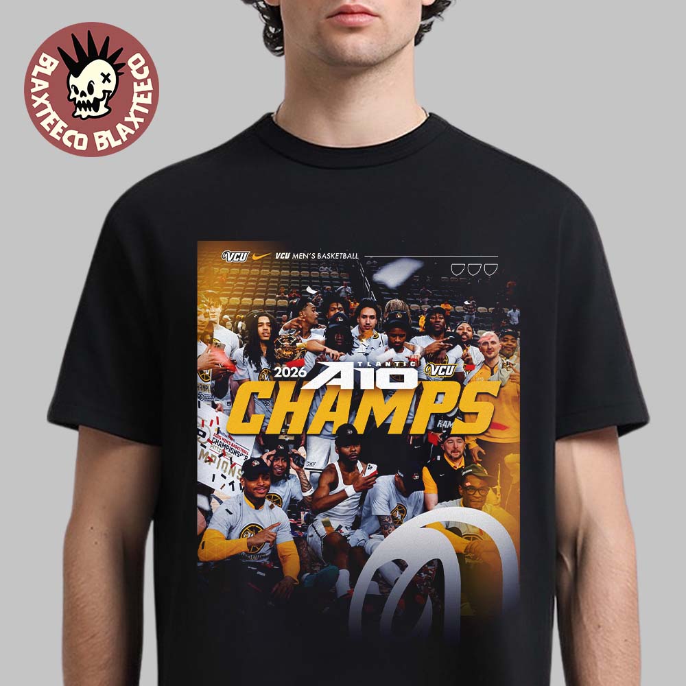 VCU Rams Mens Basketball 2026 Atlantic 10 Tournament Champions Poster T-Shirt Unisex T-shirt, Sweatshirt, Hoodie, Long Sleeve Tee - T-Shirt, Sweatshirt, Hoodie