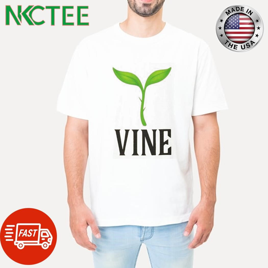 VINE chit shirt Unisex T-shirt, Sweatshirt, Hoodie, Long Sleeve Tee - T-Shirt, Sweatshirt, Hoodie