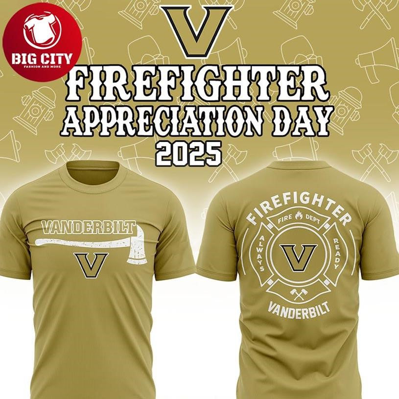 Vanderbilt Commodores NCAA Firefighter Day Of Appreciation 2025 Two Sided Shirt Unisex T-shirt, Sweatshirt, Hoodie, Long Sleeve Tee - T-Shirt, Sweatshirt, Hoodie