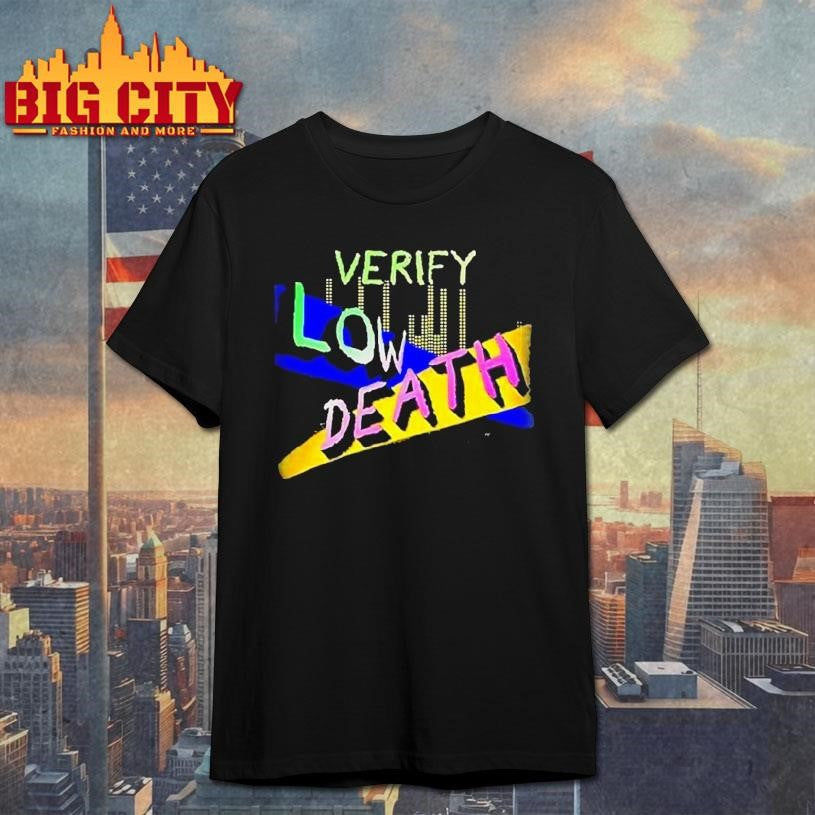 Verify Low Death Melody Retro Shirt Unisex T-shirt, Sweatshirt, Hoodie, Long Sleeve Tee - T-Shirt, Sweatshirt, Hoodie