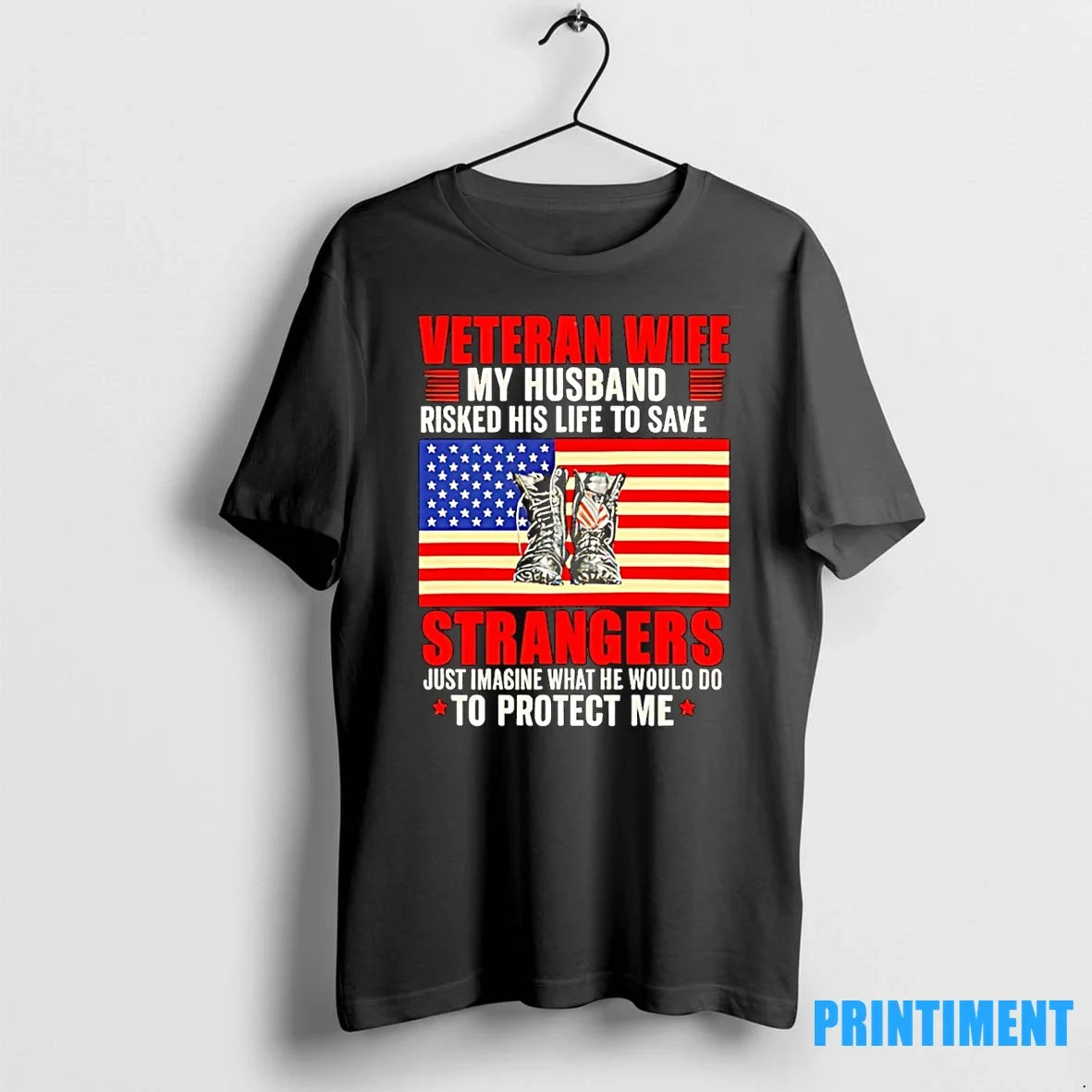 Veteran Wife My Husband Risked His Life To Save Strangers Tshirts Sweater Unisex T-shirt, Sweatshirt, Hoodie, Long Sleeve Tee - T-Shirt, Sweatshirt, Hoodie