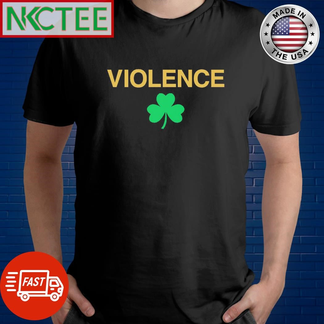 Violence x Boston Celtics logo shirt Unisex T-shirt, Sweatshirt, Hoodie, Long Sleeve Tee - T-Shirt, Sweatshirt, Hoodie