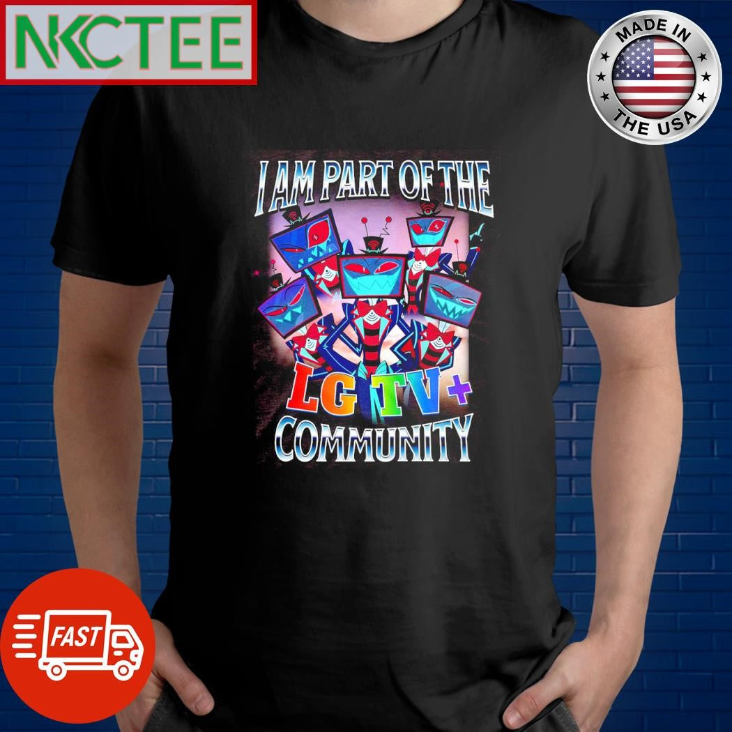 Vox I am part of the LG TV+ Community Hazbin Hotel shirt Unisex T-shirt, Sweatshirt, Hoodie, Long Sleeve Tee - T-Shirt, Sweatshirt, Hoodie