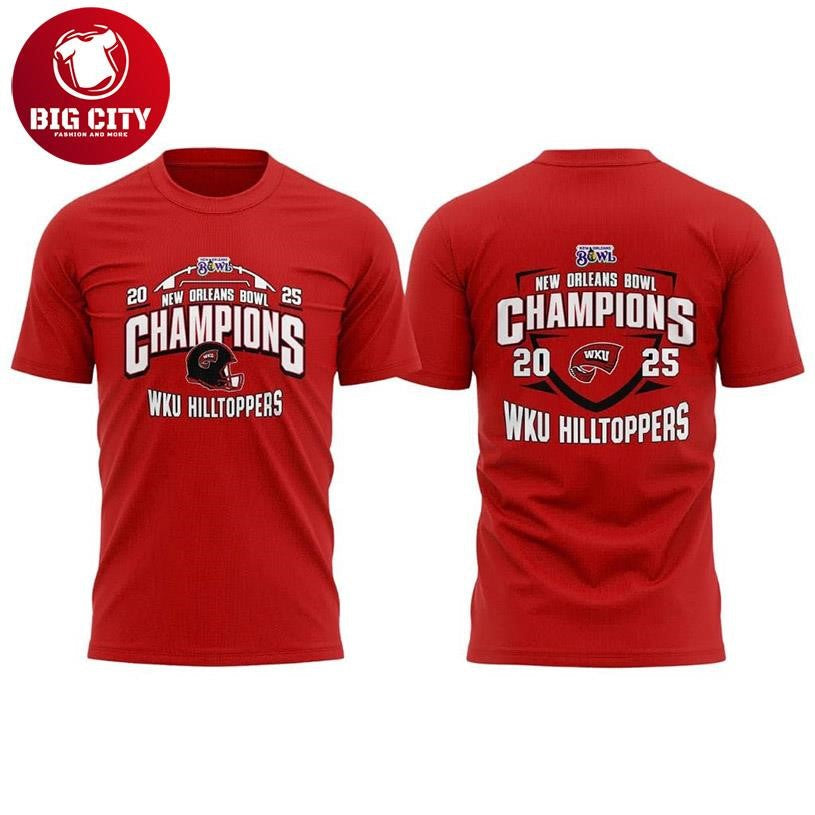 WKU Hilltoppers 2025 New Orleans Bowl Champions Two Sided Shirt Unisex T-shirt, Sweatshirt, Hoodie, Long Sleeve Tee - T-Shirt, Sweatshirt, Hoodie