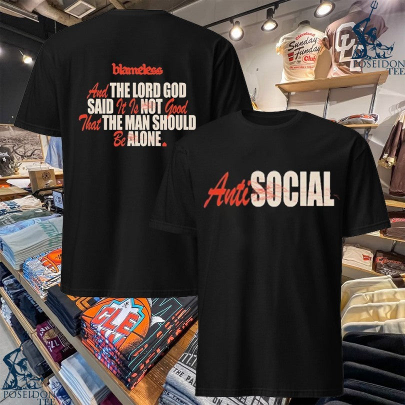 Bold Apparel Antisocial The Lord God Said Not The Man Should Alone T-shirt Unisex T-shirt, Sweatshirt, Hoodie, Long Sleeve Tee - T-Shirt, Sweatshirt, Hoodie
