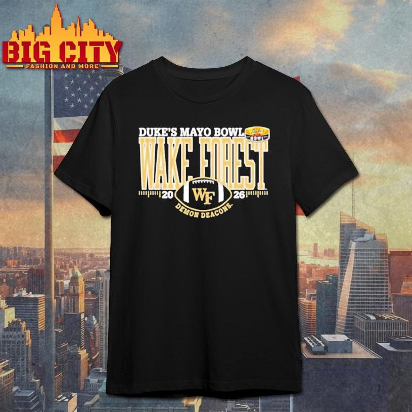 Wake Forest Demon Deacons Football 2026 Dukes Mayo Bowl shirt Unisex T-shirt, Sweatshirt, Hoodie, Long Sleeve Tee - T-Shirt, Sweatshirt, Hoodie