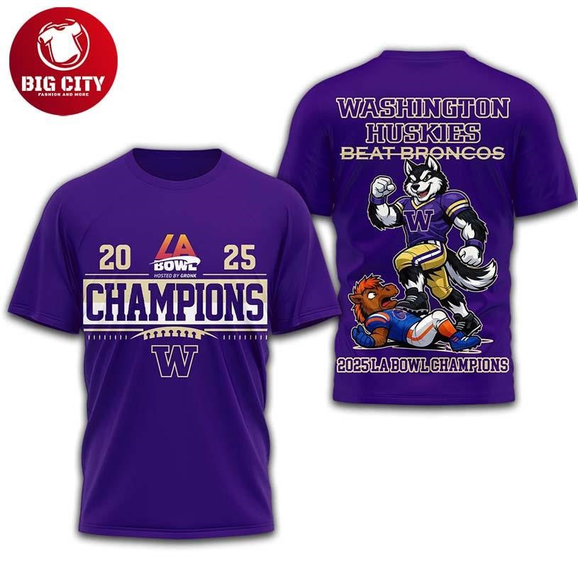 Washington Huskies NCAA 2025 LA Bowl Champions Game Two Sided Shirt Unisex T-shirt, Sweatshirt, Hoodie, Long Sleeve Tee - T-Shirt, Sweatshirt, Hoodie