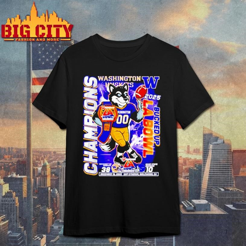 Washington Huskies destroy Boise State Broncos Bucked Up LA Bowl Champions 2025 shirt Unisex T-shirt, Sweatshirt, Hoodie, Long Sleeve Tee - T-Shirt, Sweatshirt, Hoodie