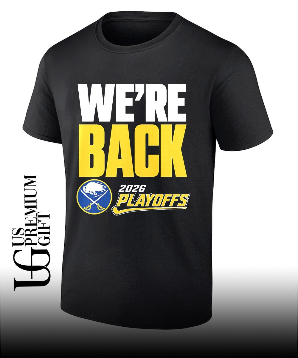 We Are Back Buffalo Sabres 2026 Stanley Cup Playoffs logo shirt Unisex T-shirt, Sweatshirt, Hoodie, Long Sleeve Tee - T-Shirt, Sweatshirt, Hoodie