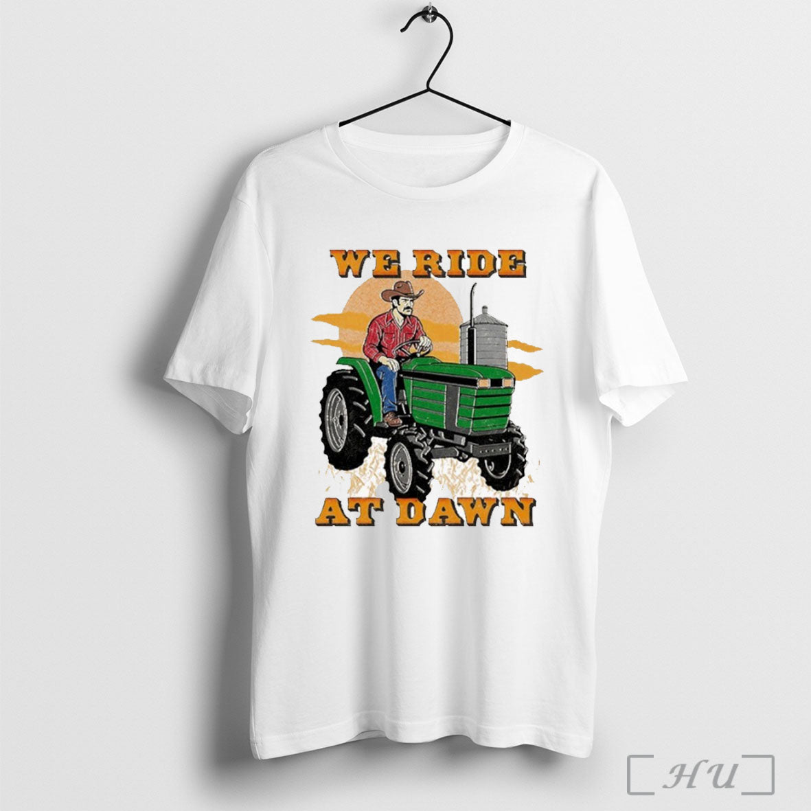 We Ride At Dawn Tractor T Shirt Unisex T-shirt, Sweatshirt, Hoodie, Long Sleeve Tee - T-Shirt, Sweatshirt, Hoodie