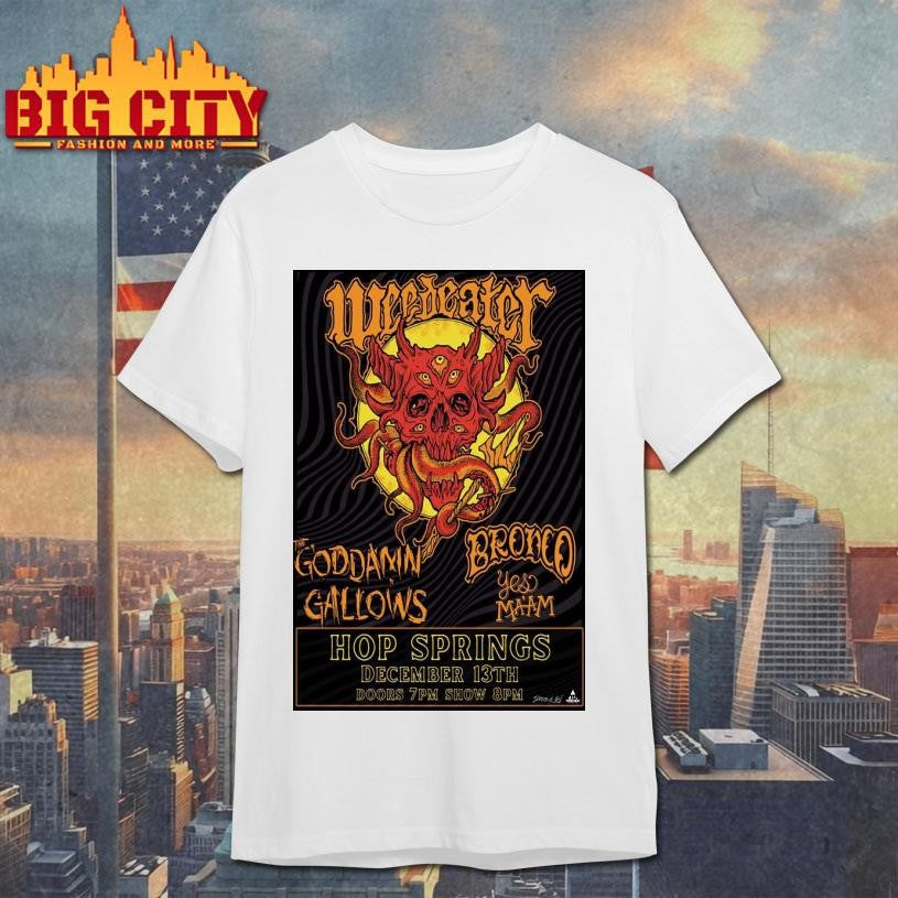 Weedeater December 13th 2025 Murfreesboro Tour Poster Shirt Unisex T-shirt, Sweatshirt, Hoodie, Long Sleeve Tee - T-Shirt, Sweatshirt, Hoodie
