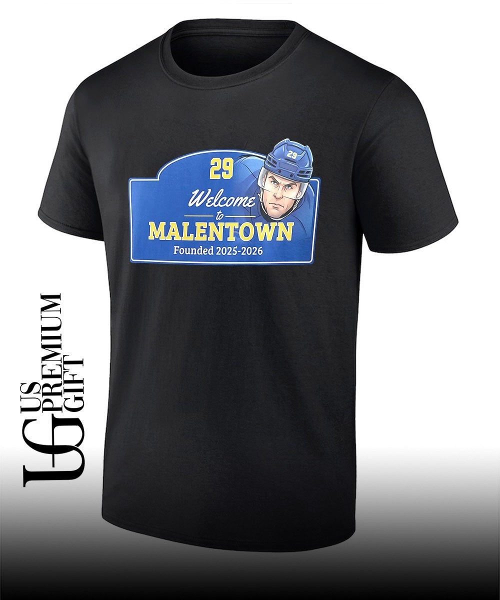 Welcome to Malentown Founded Alex Lyon Buffalo Sabres NHL 2025-2026 shirt Unisex T-shirt, Sweatshirt, Hoodie, Long Sleeve Tee - T-Shirt, Sweatshirt, Hoodie