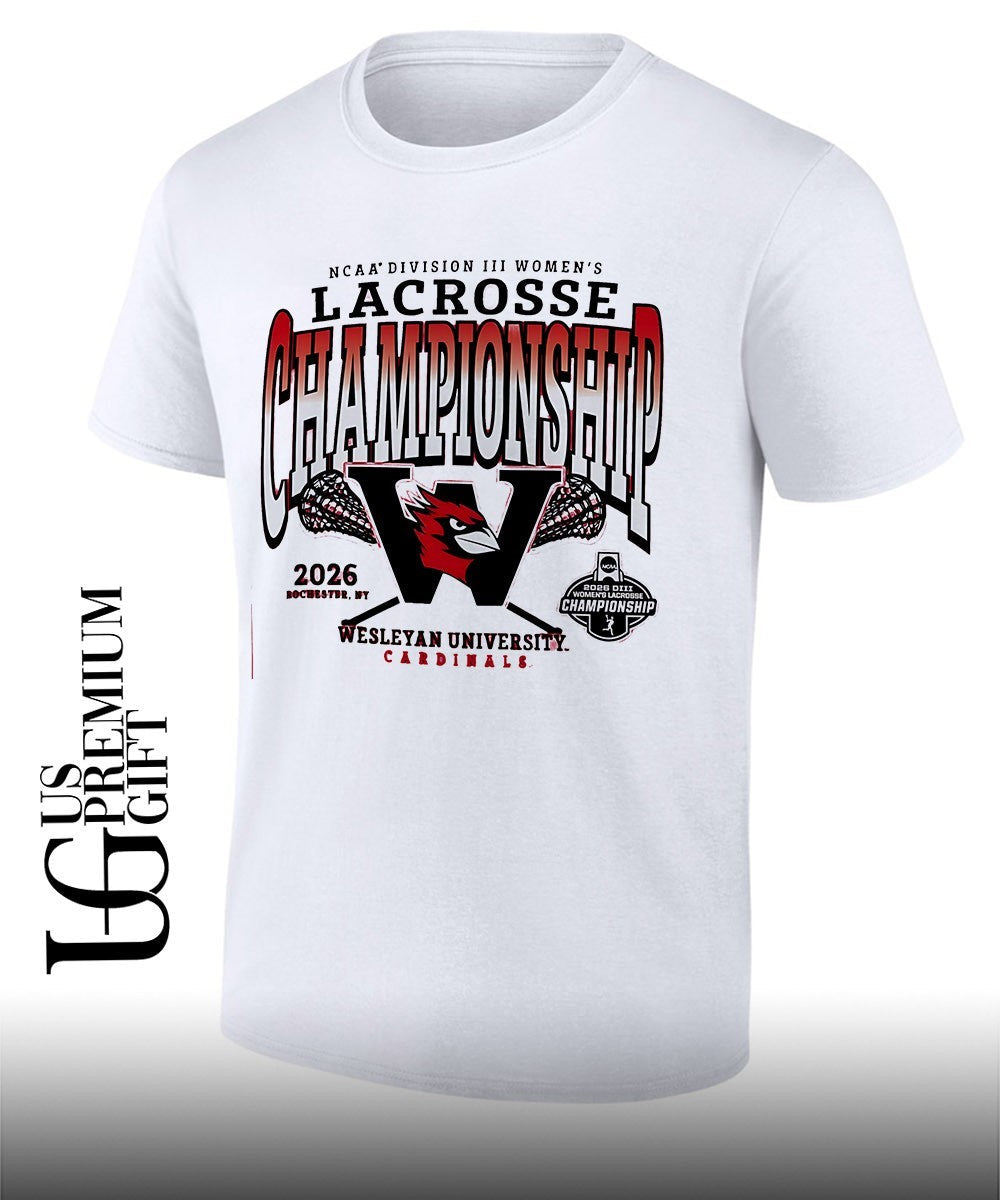 Wesleyan University Cardinals 2026 NCAA Division III Womens Lacrosse Championship shirt Unisex T-shirt, Sweatshirt, Hoodie, Long Sleeve Tee - T-Shirt, Sweatshirt, Hoodie