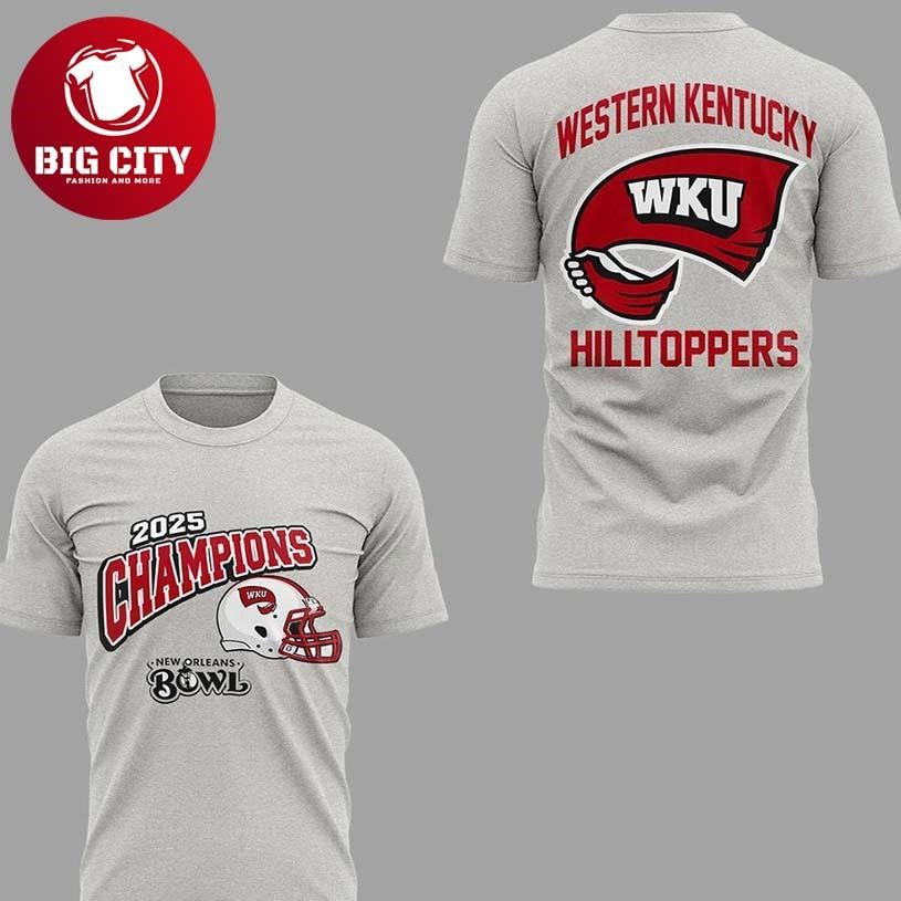 Western Kentucky Hilltoppers New Orleans Bowl 2025 Champions Two Sided Shirt Unisex T-shirt, Sweatshirt, Hoodie, Long Sleeve Tee - T-Shirt, Sweatshirt, Hoodie