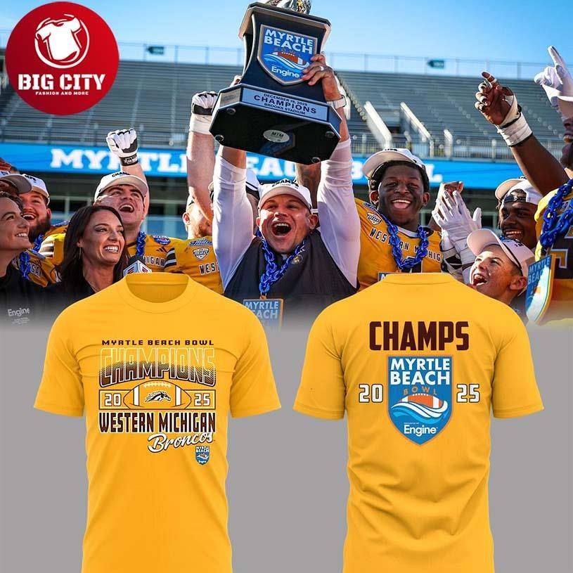Western Michigan Broncos Football 2025 Myrtle Beach Bowl Champs Two Sided Shirt Unisex T-shirt, Sweatshirt, Hoodie, Long Sleeve Tee - T-Shirt, Sweatshirt, Hoodie