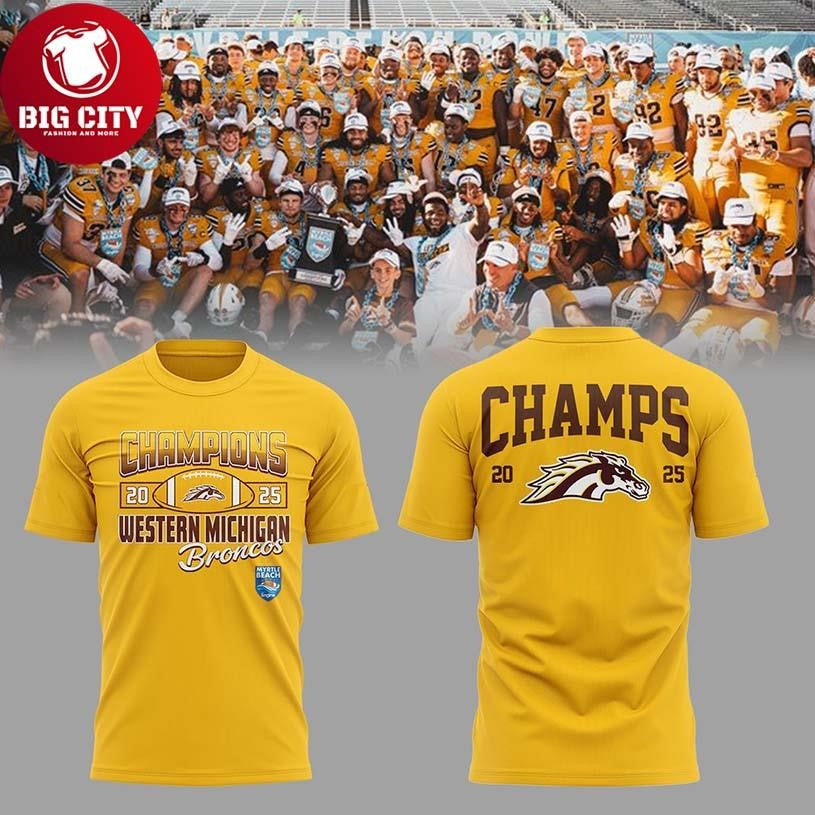 Western Michigan Broncos Myrtle Beach Bowl Champions 2025 Football Two Sided Shirt Unisex T-shirt, Sweatshirt, Hoodie, Long Sleeve Tee - T-Shirt, Sweatshirt, Hoodie