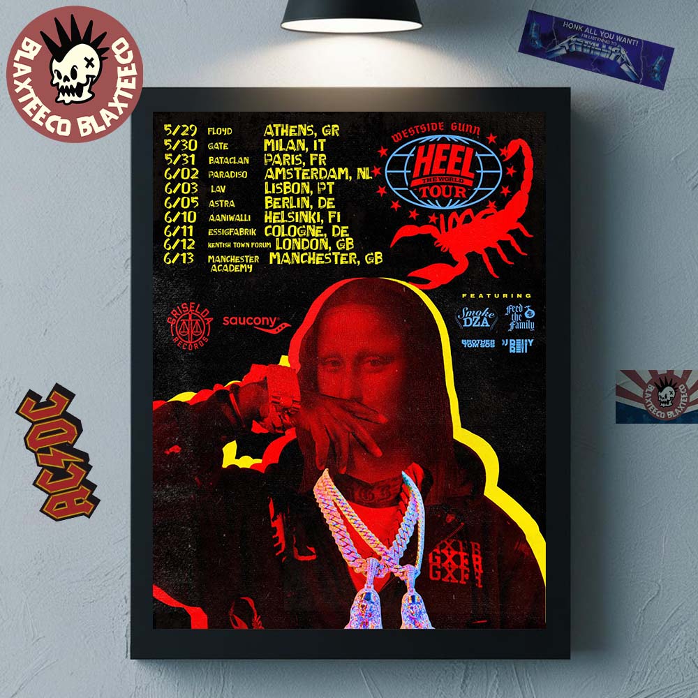 Westside Gunn Heel The World Tour 2026 Europe And UK Schedule Dates Home Decor Poster Canvas - T-Shirt, Sweatshirt, Hoodie