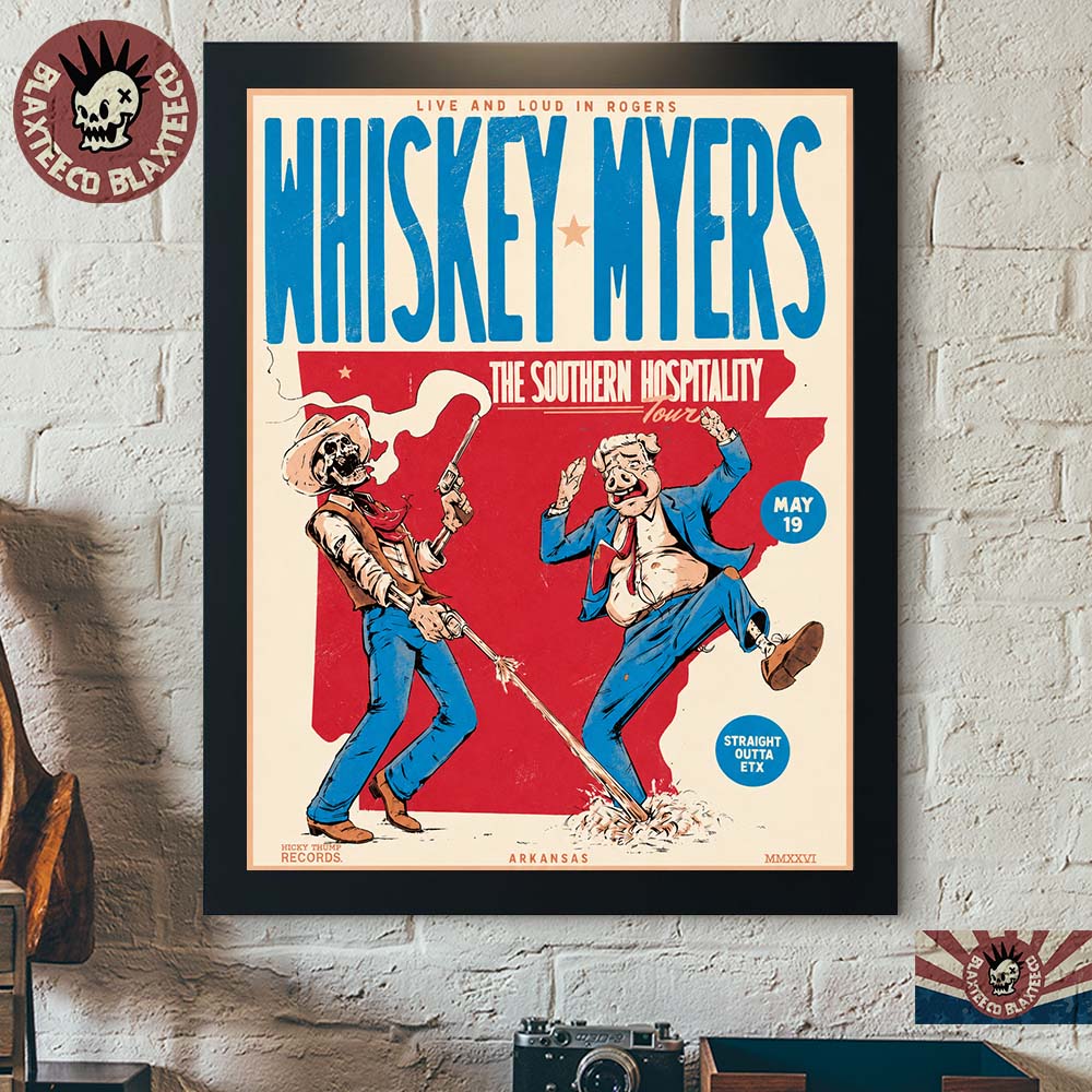 Whishey Myers Arkansas 2026 The Southern Hospitality Tour Poster On May 19 2026 Home Decor Poster Canvas - T-Shirt, Sweatshirt, Hoodie