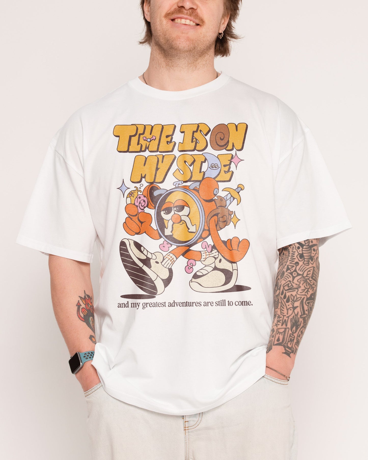 Time is on My Side T-Shirt Unisex T-shirt, Sweatshirt, Hoodie, Long Sleeve Tee - T-Shirt, Sweatshirt, Hoodie