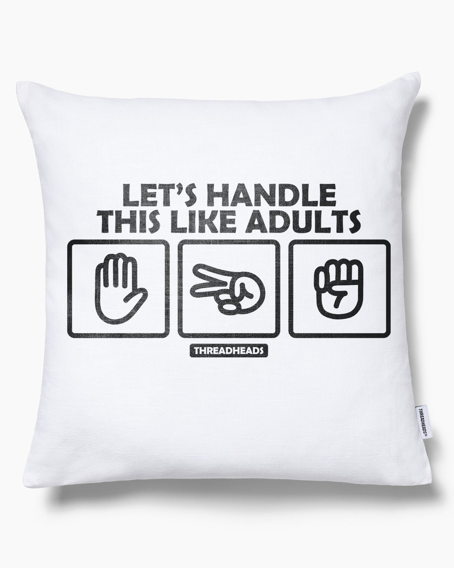 Let's Handle This Like Adults Cushion Unisex T-shirt, Sweatshirt, Hoodie, Long Sleeve Tee - T-Shirt, Sweatshirt, Hoodie