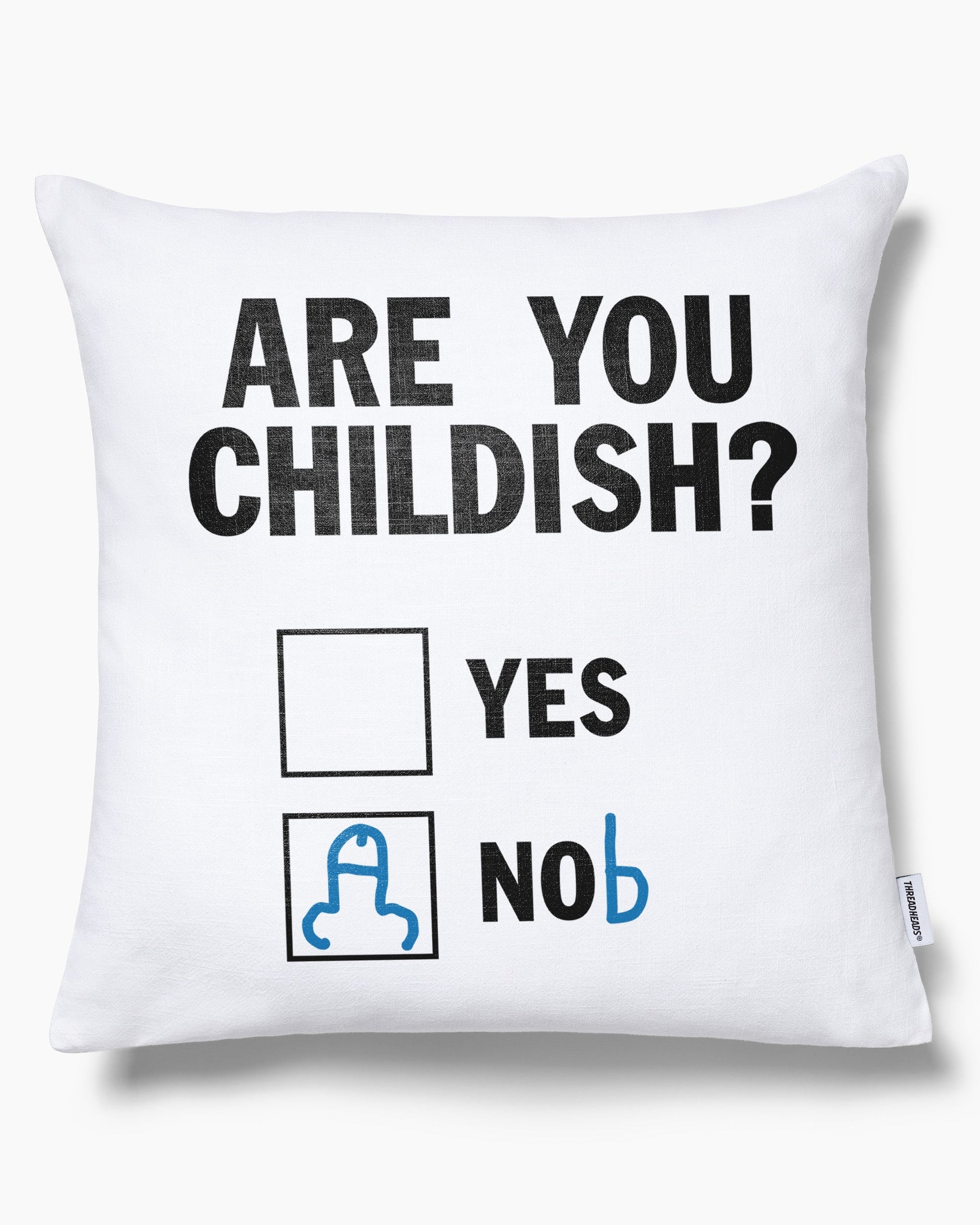 Are You Childish? Cushion Unisex T-shirt, Sweatshirt, Hoodie, Long Sleeve Tee - T-Shirt, Sweatshirt, Hoodie