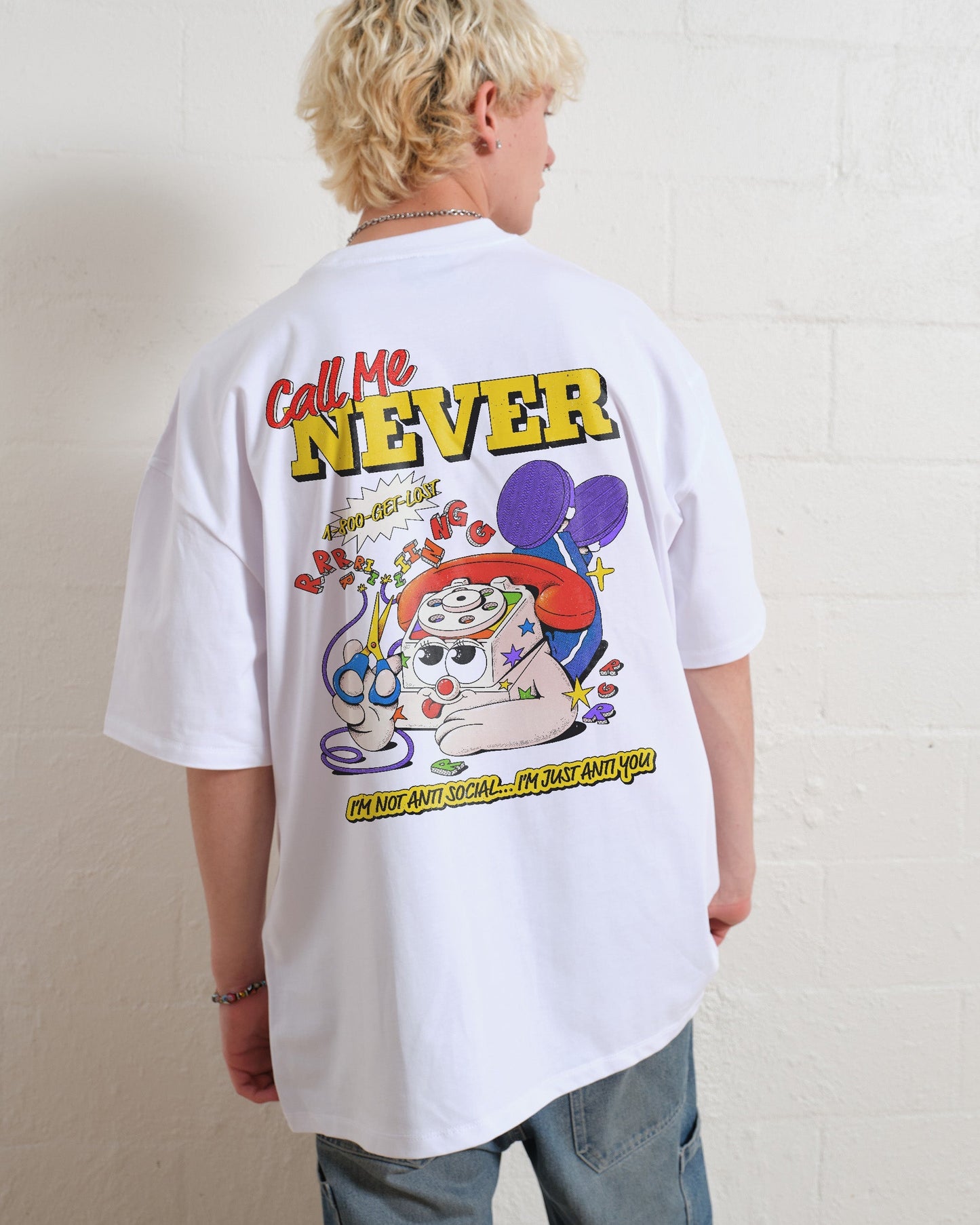 Call Me Never Oversized Tee Unisex T-shirt, Sweatshirt, Hoodie, Long Sleeve Tee - T-Shirt, Sweatshirt, Hoodie