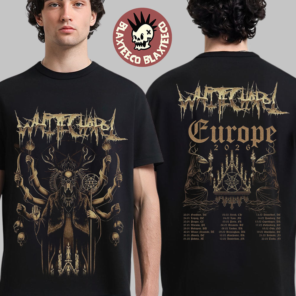 Whitechapel Europe And UK Tour 2026 Hunt Kill Feast Conquer Schedule Dates Two Sided T-Shirt - T-Shirt, Sweatshirt, Hoodie