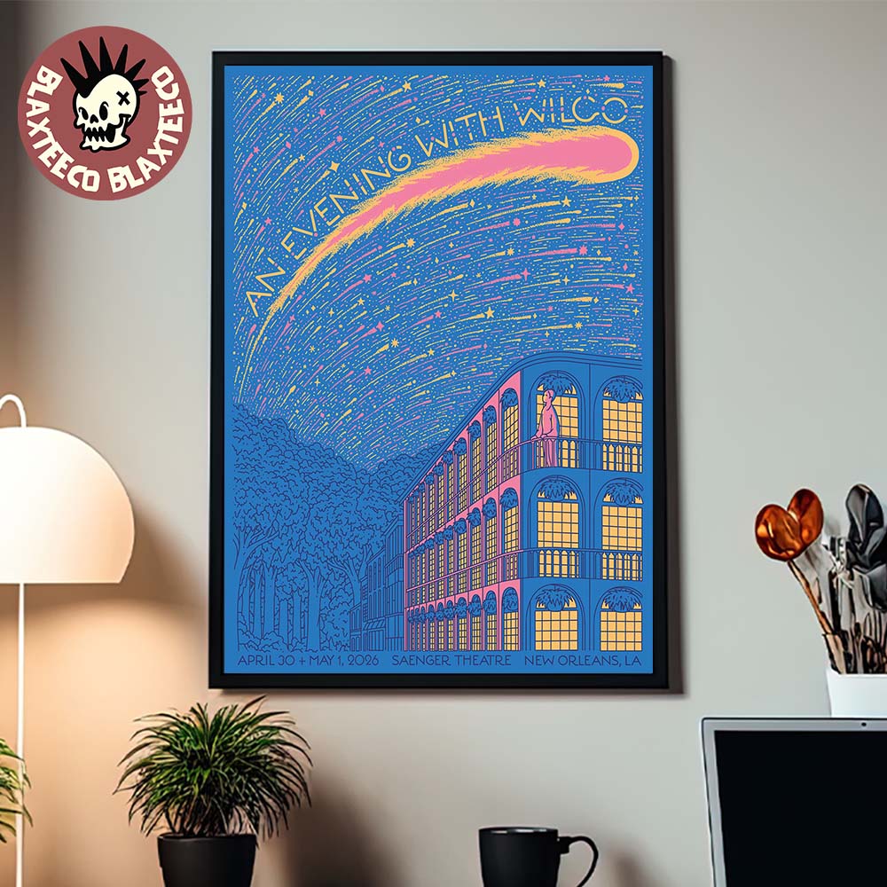 Wilco New Orleans Los Angeles 2026 Shows Poster At Saenger Theatre On April 30 And May 1 2026 Home Decor Poster Canvas - T-Shirt, Sweatshirt, Hoodie