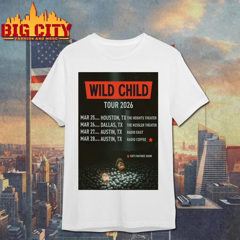 Wild Child Tour 2026 Poster shirt Unisex T-shirt, Sweatshirt, Hoodie, Long Sleeve Tee - T-Shirt, Sweatshirt, Hoodie