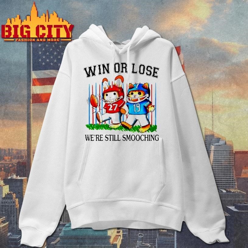 Win Or Lose Were Still Smooching Rabbit And Cat - Adult & Kids T-Shirts, Sweatshirts & Hoodies apparel design preview 2