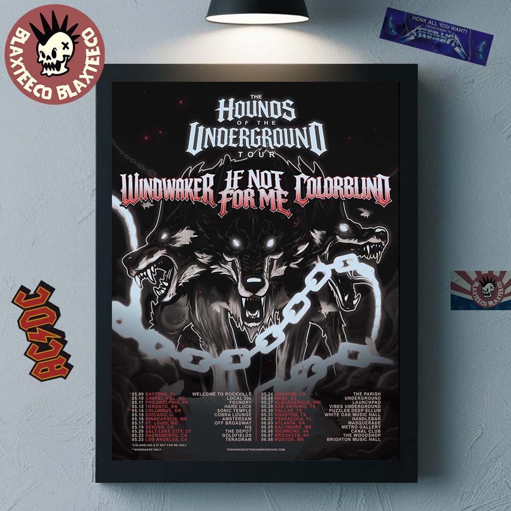Windwaker Ft If Not For Me And Colorblind The Hounds Of The Underground Tour 2026 Schedule Dates Grey Version Poster Canvas - T-Shirt, Sweatshirt, Hoodie