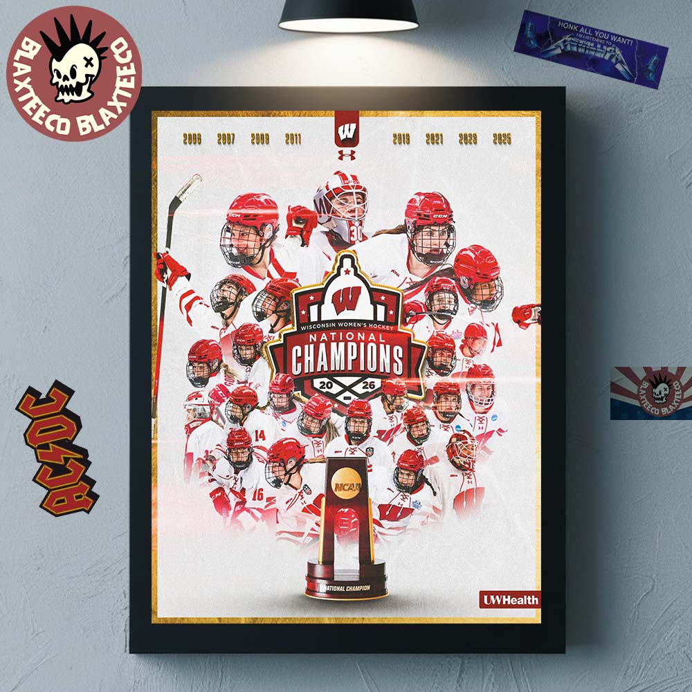 Wisconsin Badgers Womens Ice Hockey 2026 National Champions Home Decor Poster Canvas Unisex T-shirt, Sweatshirt, Hoodie, Long Sleeve Tee - T-Shirt, Sweatshirt, Hoodie