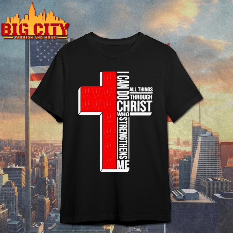 Wisconsin Basketball Logo I Can Do All Things Through Christ Who Strengthens Me Shirt Unisex T-shirt, Sweatshirt, Hoodie, Long Sleeve Tee - T-Shirt, Sweatshirt, Hoodie