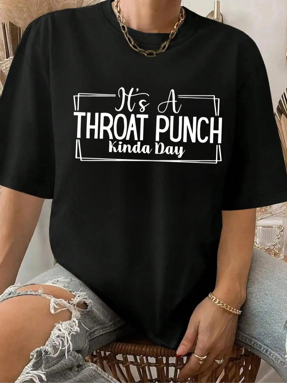 'S Throat Punch Kinda Day" Slogan Print Round Neck - Adult & Kids T-Shirts, Sweatshirts & Hoodies apparel design preview 1