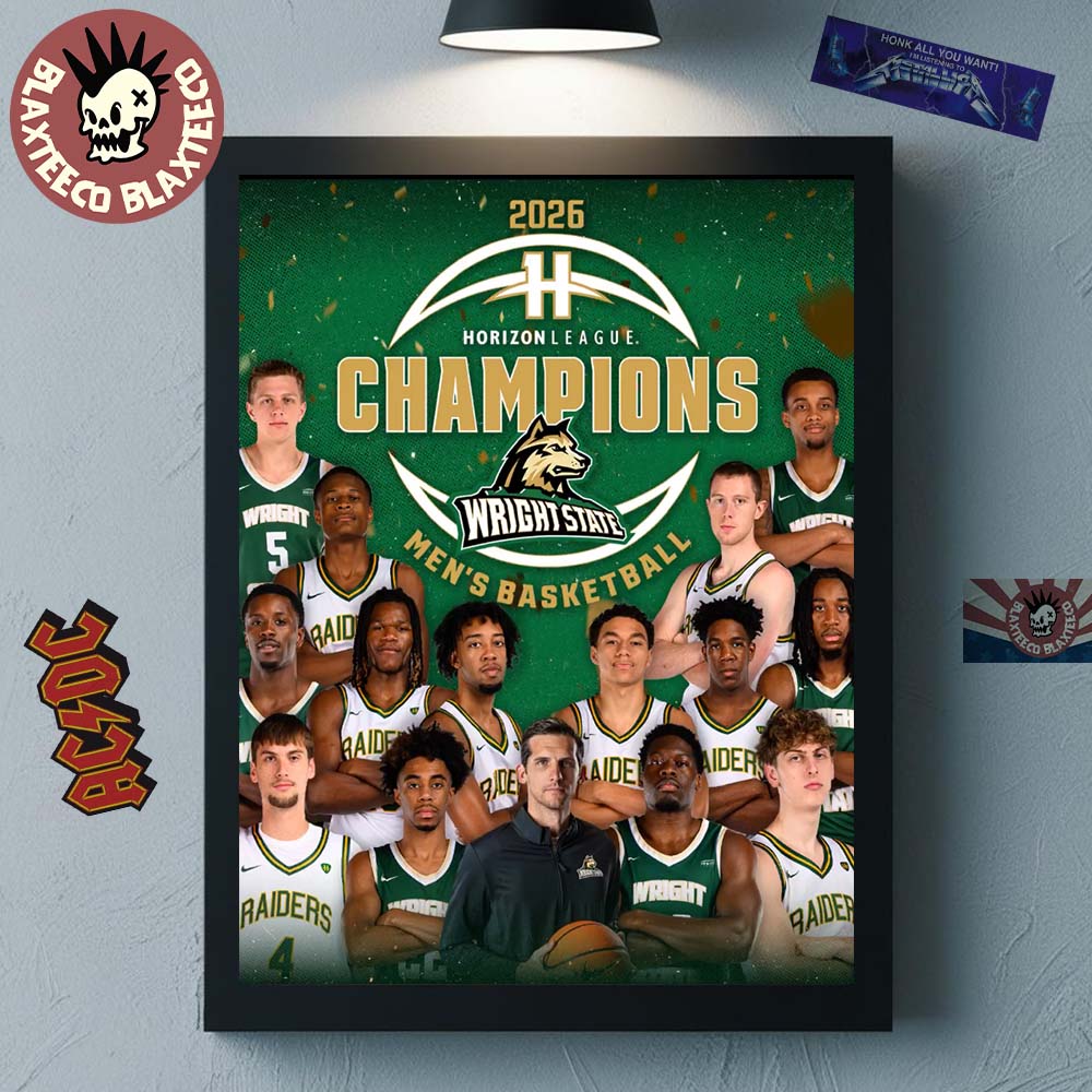 Wright State Raiders Mens Basketball 2026 Horizon League Champions Home Decor Poster Canvas - T-Shirt, Sweatshirt, Hoodie