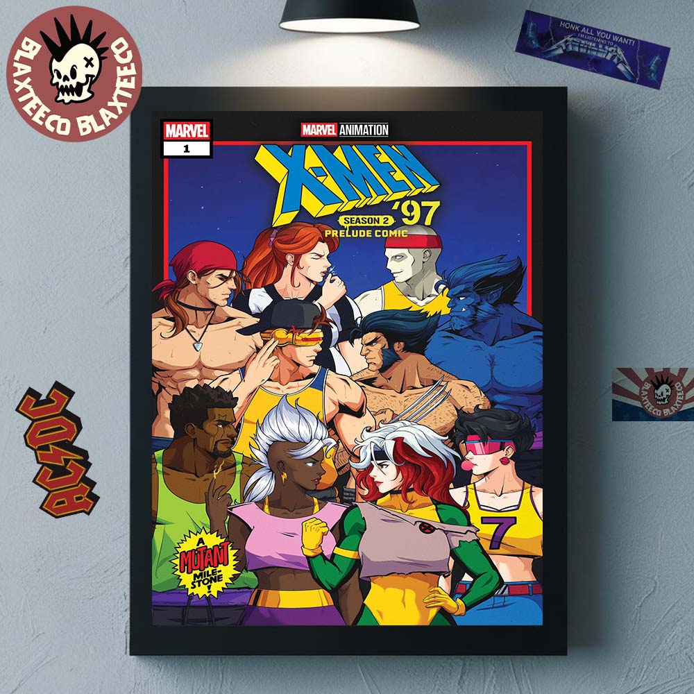 X-Men 97 Season 2 Prelude Comic Issue 1 A Mutant Milestone Comic Cover Home Decor Poster Canvas - T-Shirt, Sweatshirt, Hoodie