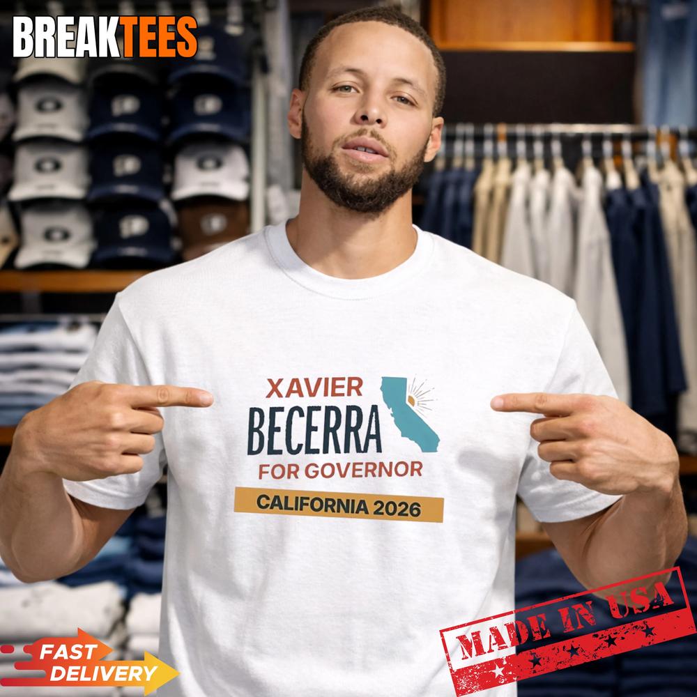 Xavier Becerra for California Governor 2026 map T-Shirt Unisex T-shirt, Sweatshirt, Hoodie, Long Sleeve Tee - T-Shirt, Sweatshirt, Hoodie